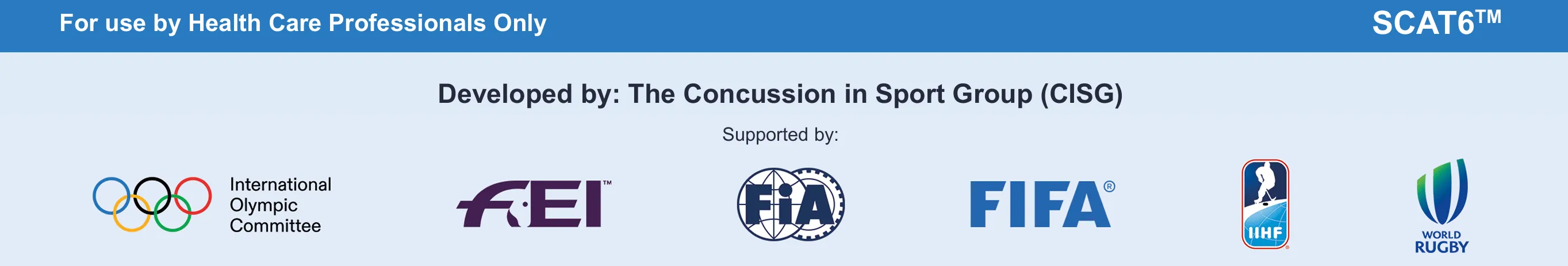 SCAT6 表頭標示僅供醫療人員使用、由 CISG 發展，下方並列 IOC、FEI、FIA、FIFA、IIHF 與 World Rugby 標誌